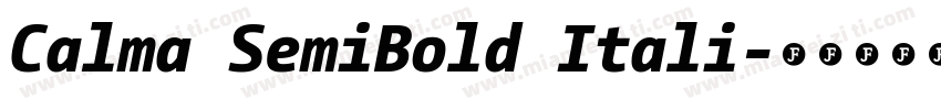 Calma SemiBold Itali字体转换